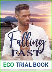 Falling Fast (Westmount Island Trilogy, #1)