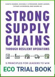 Strong Supply Chains Through Resilient Operations: Five Principles for Leaders to Win in a Volatile World
