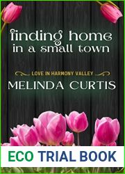 Finding Family in the Small Town: Heartfelt Women|s Fiction (Love in Harmony Valley Book 8)