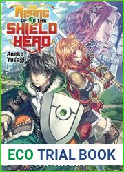 The Rising of the Shield Hero Volume 01 (Light Novel)