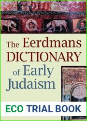 The Eerdmans Dictionary of Early Judaism
