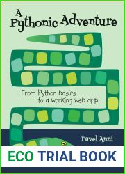 A Pythonic Adventure: From Python basics to a working web app