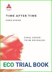 Time After Time: Repeat Offenders - the Inside Stories, from bestselling author of A BIT OF A STRETCH