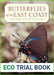 Butterflies of the East Coast: An Observer|s Guide
