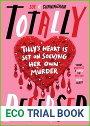 Totally Deceased: a hilarious, heart-racing murder mystery like no other