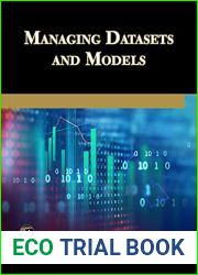 Managing Datasets and Models