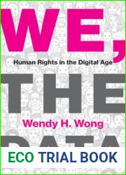 We, the Data: Human Rights in the Digital Age