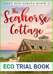 The Seahorse Cottage, Part 4 (Cape May, #4)