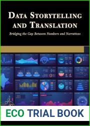 Data Storytelling and Translation: Bridging the Gap Between Numbers and Narratives