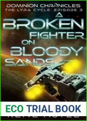 A Broken Fighter on Bloody Sands (The Lyra Cycle Book 3)
