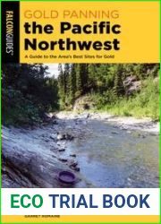 Gold Panning the Pacific Northwest, 2nd Ed