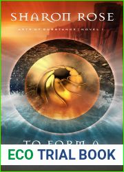 To Form a Passage (Arts of Substance, #1)