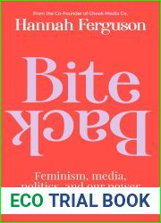 Bite Back: Feminism, media, politics, and our power to change it all