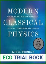 Modern Classical Physics: Optics, Fluids, Plasmas, Elasticity, Relativity, and Statistical Physics