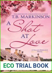 A Shot at Love (The Village Romance, #1)