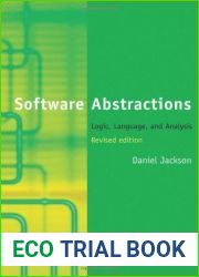 Software Abstractions: Logic, Language, and Analysis revised edition by Jackson, Daniel (2012) Hardcover