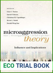 Microaggression Theory: Influence and Implications