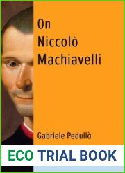 On Niccolo Machiavelli: The Bonds of Politics (Core Knowledge)