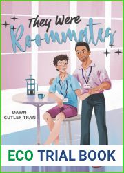 They Were Roommates (Not So Normative: Prequel)