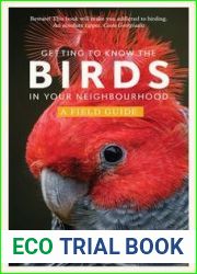 Getting to Know the Birds in Your Neighbourhood