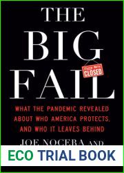 The Big Fail: What the Pandemic Revealed About Who America Protects and Who It Leaves Behind