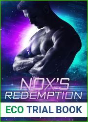 Nox|s Redemption: Soul Bonded in the Stars Book 3 (An Alien Fated Mates Romance)