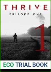 Thrive: Episode One (Thrive, #1)