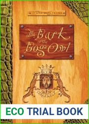 The Bark of the Bog Owl (The Wilderking Trilogy, #1)