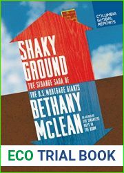 Shaky Ground: The Strange Saga of the U.S. Mortgage Giants