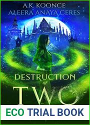 Destruction of Two (Origins of the Six #3)