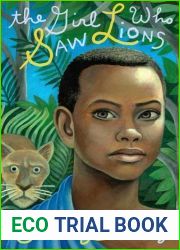 The Girl Who Saw Lions