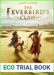 The Feverbird|s Claw