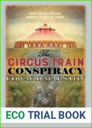 The Circus Train Conspiracy