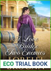 A Love to Bridge two Enemies: A Historical Western Romance Novel