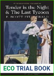 Tender is the Night and The Last Tycoon