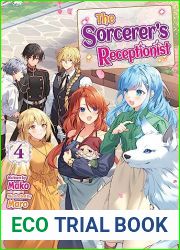 The Sorcerer|s Receptionist: Volume 4
