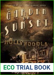 The Garden on Sunset (Hollywood|s Garden of Allah #1)