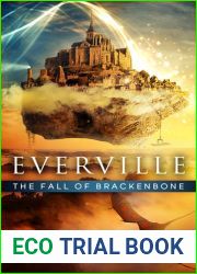 The Fall of Brackenbone (Everville #4)