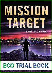 Mission Target (Jake Wolfe, # 7)