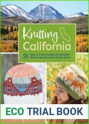 Knitting California: 26 Easy-to-Follow Designs for Beautiful Beanies Inspired by the Golden State