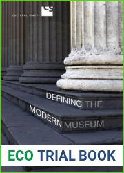 Defining the Modern Museum: A Case Study of the Challenges of Exchange (Cultural Spaces)