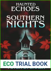 Haunted Echoes and Southern Nights (The Sanguine Lullabies Book 2)