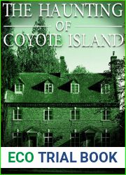 The Haunting of Coyote Island (A Riveting Haunted House Mystery #17)