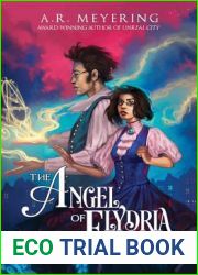 The Angel of Elydria (The Dawn Mirror Chronicles)