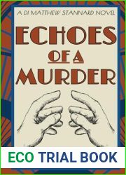 Echoes of a Murder: A gripping and suspenseful murder mystery set in 1930s London (Detective Inspector Matthew Stannard)