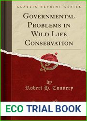 Governmental Problems in Wild Life Conservation (Classic Reprint)