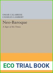Neo-Baroque: A Sign of the Times (Princeton Legacy Library, 5189)