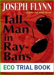 Tall Man in Ray-Bans (John Tall Wolf, #1)