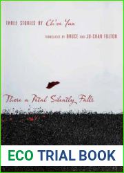 There a Petal Silently Falls: Three Stories by Ch|oe Yun (Weatherhead Books on Asia)