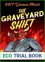 The Graveyard Shift (24 7 Demon Mart, #1)